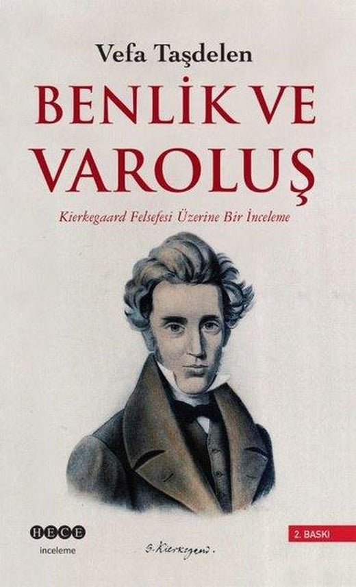 Benlik ve Varoluş | Hece Yayınları - İnceleme Dizisi (İnce Kapak)