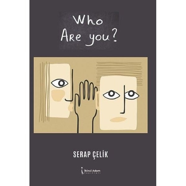 Who Are You? | İkinci Adam Yayınları