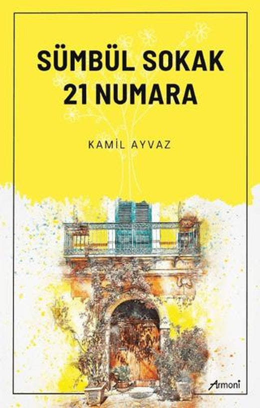 Sümbül Sokak 21 Numara