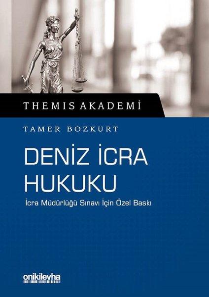 Themis Akademi-Deniz İcra Hukuku | On İki Levha Yayıncılık (İnce Kapak) - Resim 1