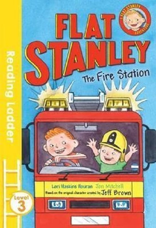 Flat Stanley and the Fire Station (Reading Ladder Level 3) | Egmont