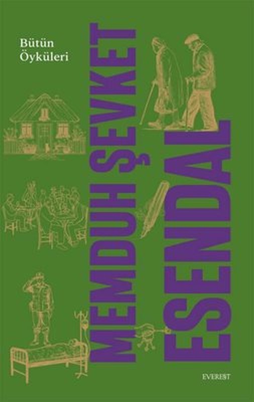 Memduh Şevket Esendal - Bütün Öyküleri | Everest Yayınları (Ciltli)