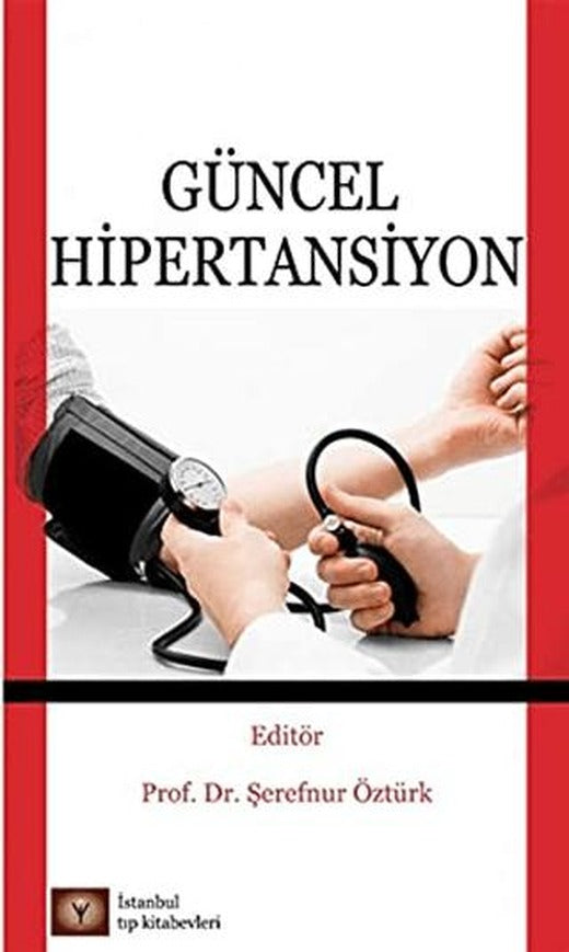 Güncel Hipertansiyon | İstanbul Tıp Kitabevi (Ciltsiz)