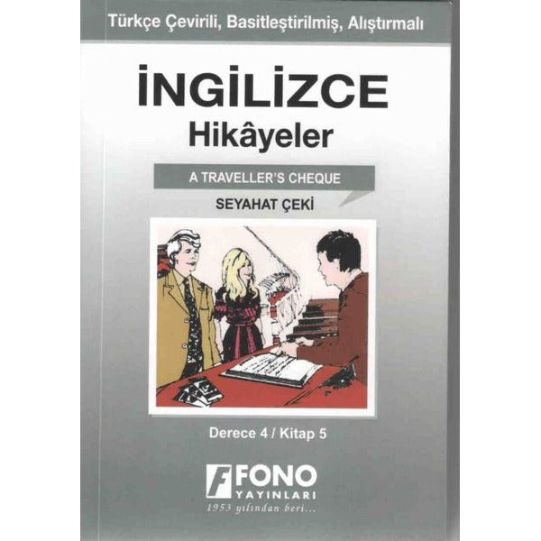 Seyahat Çeki-İngilizce Hikayeler Derece 4 Kitap 5 | Fono Yayınları