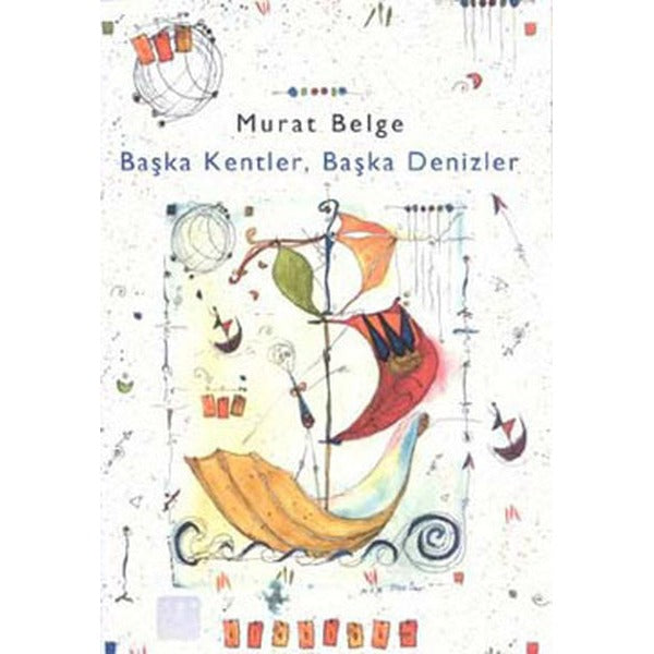Başka KentlerBaşka Denizler | İletişim Yayınları