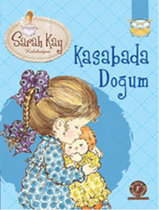 Kasabada Doğum 8 - Sarah Kay Koleksiyon | Artemis Çocuk