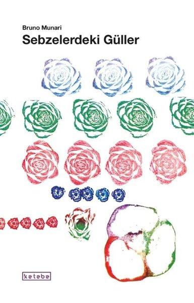 Sebzelerdeki Güller | Ketebe (İnce Kapak) - Resim 1