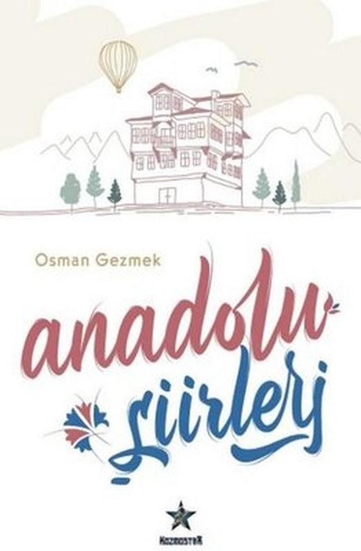 Anadolu Şiirleri | Kozmostar