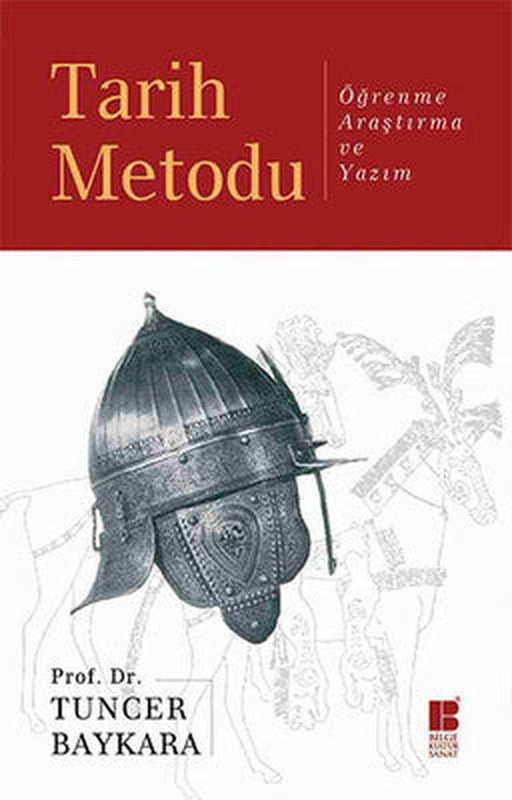 Tarih Metodu | Bilge Kültür Sanat