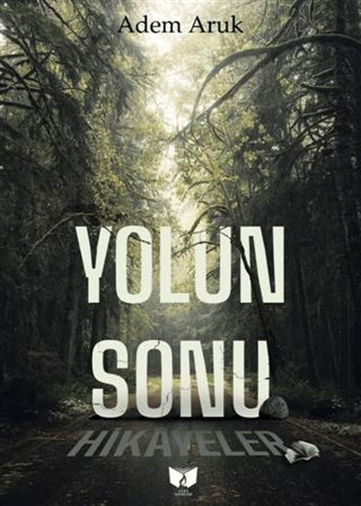 Yolun Sonu | Ateş Yayınları (Ciltsiz)
