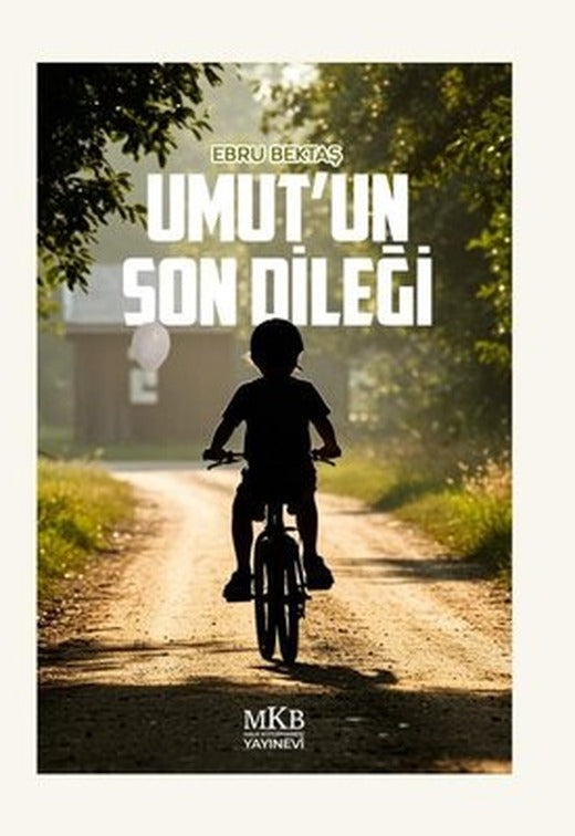 Umut'un Son Dileği | MKB Halk Kütüphanesi