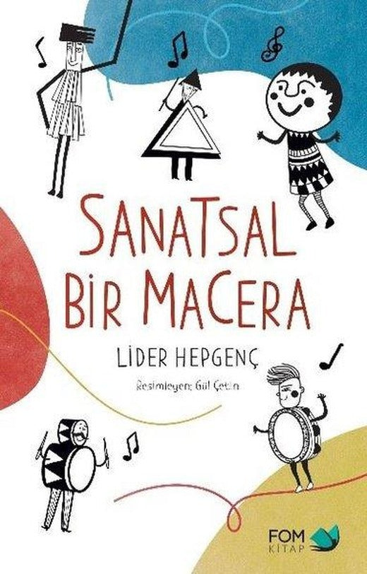 Sanatsal Bir Macera | Fom Kitap (İnce Kapak)