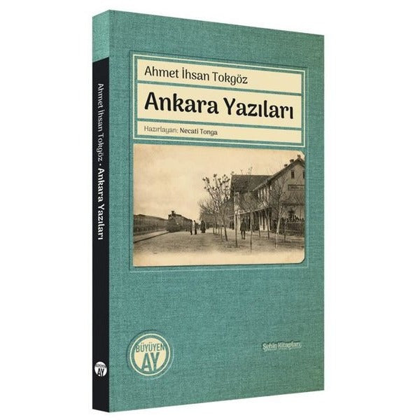 Ankara Yazıları - Şehir Kitapları | Büyüyenay Yayınları