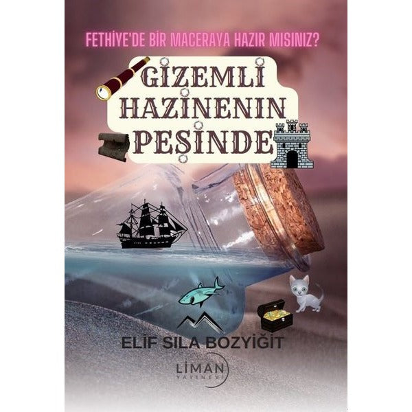 Gizemli Hazinenin Peşinde | Liman Yayınevi (İnce Kapak)