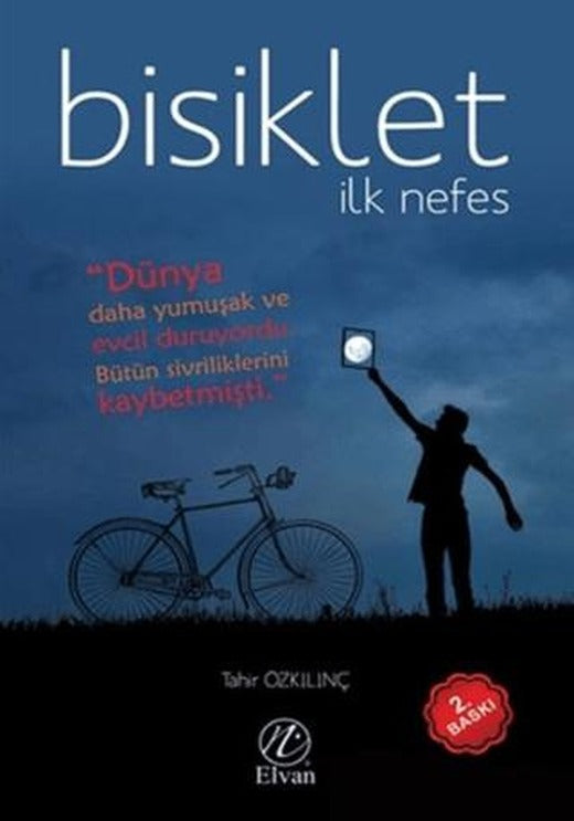 Bisiklet - İlk Nefes | Elvan Yayıncılık (Ciltsiz)