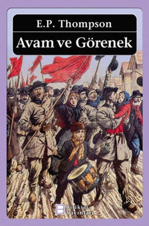 Avam ve Görenek | Birikim Yayınları - Yayınevi Genel Dizisi (İnce Kapak)