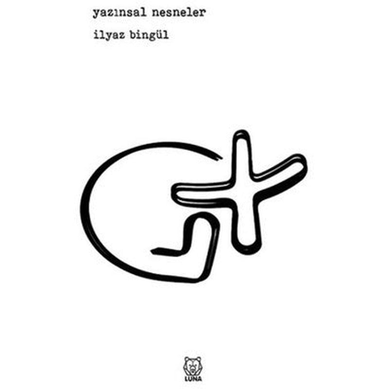 Yazınsal Nesneler | Luna Yayınları