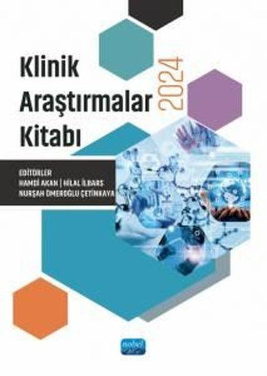 Klinik Araştırmalar Kitabı - 2024 | Nobel Akademik Yayıncılık (İnce Kapak)