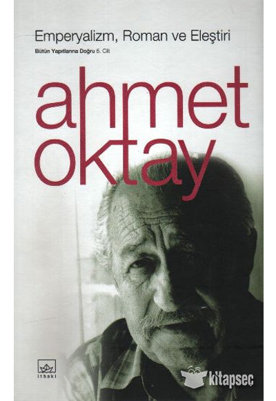 Emperyalizm, Roman ve Eleştiri - Ahmet Oktay kitap kapağı