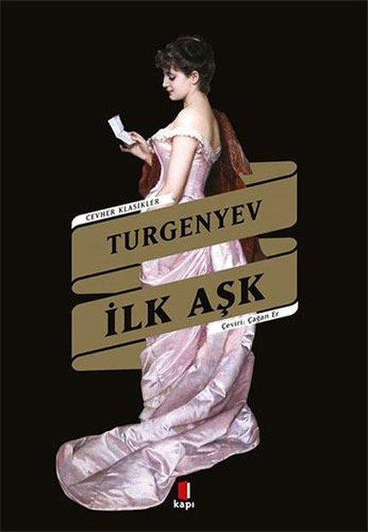İlk Aşk - Cevher Klasikler | Kapı Yayınları (İnce Kapak)