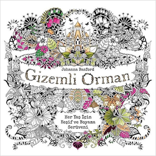 Gizemli Orman - Her Yaş için Keşif ve Boyama Serüveni