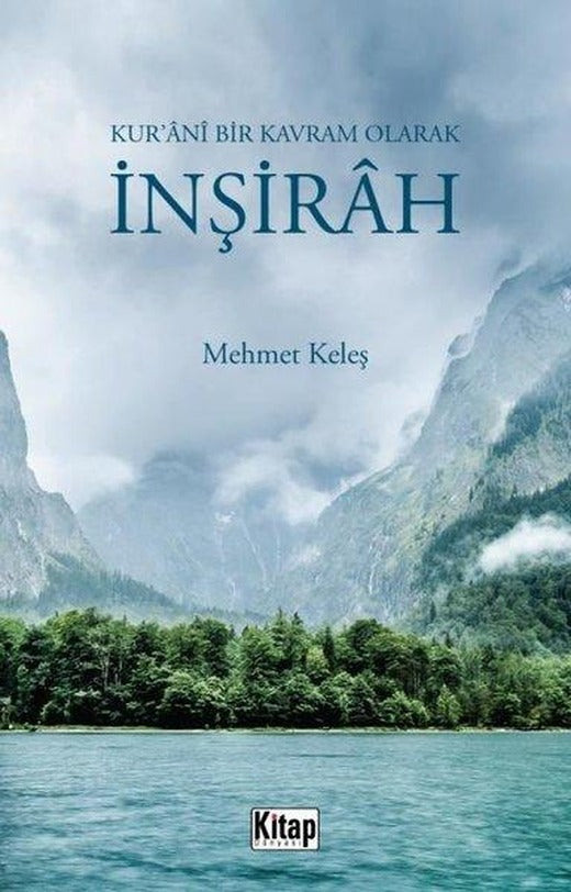 İnşirah-Kur'ani Bir Kavram Olarak | Kitap Dünyası (İnce Kapak)