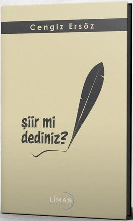 Şiir mi Dediniz? | Liman Yayınevi (Ciltsiz)