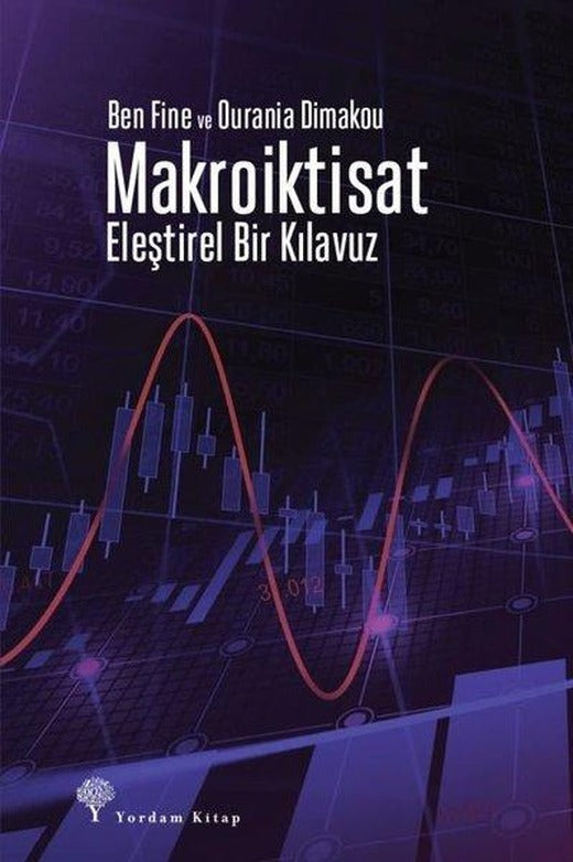 Makroiktisat - Eleştirel Bir Kılavuz | Yordam Kitap (İnce Kapak)