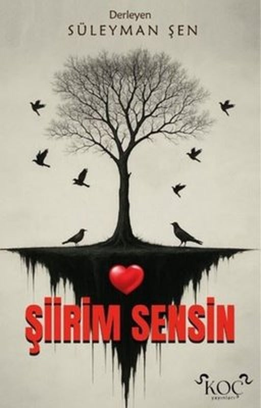 Şiirim Sensin | Koç Yayınları (Ciltli)
