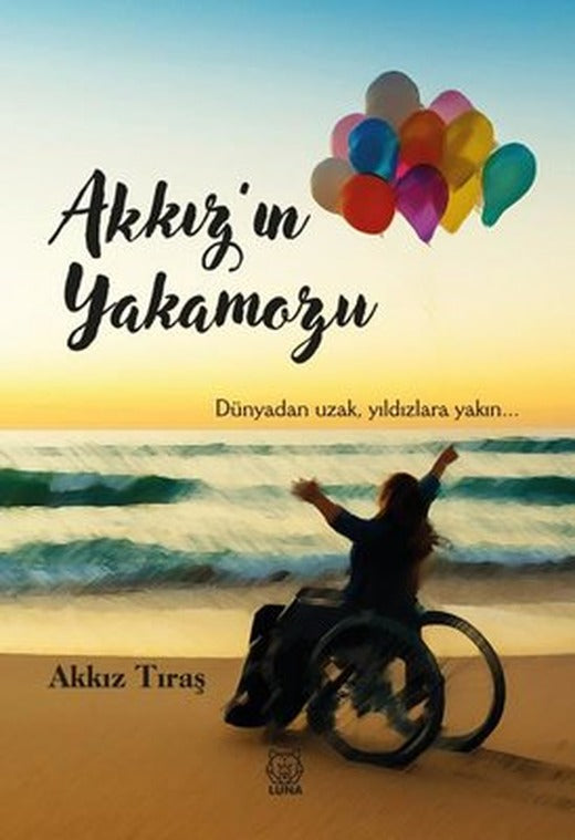 Akkız'ın Yakamozu | Luna Yayınları