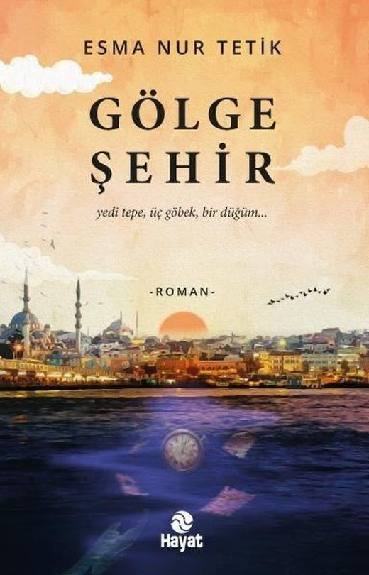 Gölge Şehir | Hayat Yayıncılık (İnce Kapak)