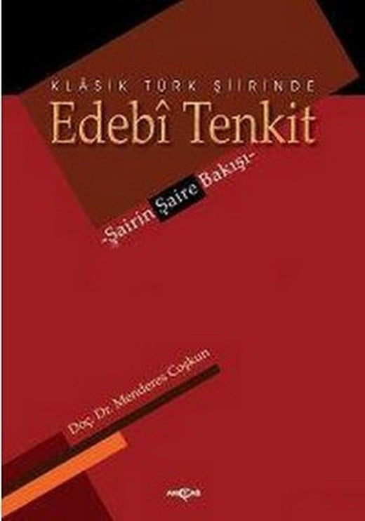 Klasik Türk Şiirinde Edebi Tenkit | Akçağ Yayınları