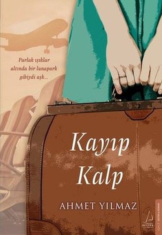 Kayıp Kalp | Destek Yayınları (İnce Kapak)