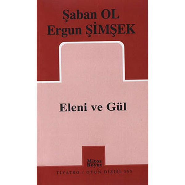 Eleni ve Gül