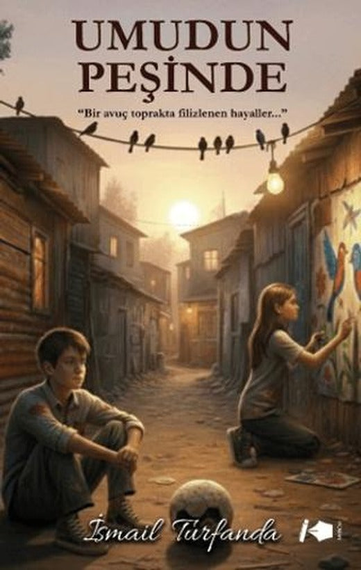 Umudun Peşinde | Kalemşor Yayınları (Ciltsiz)