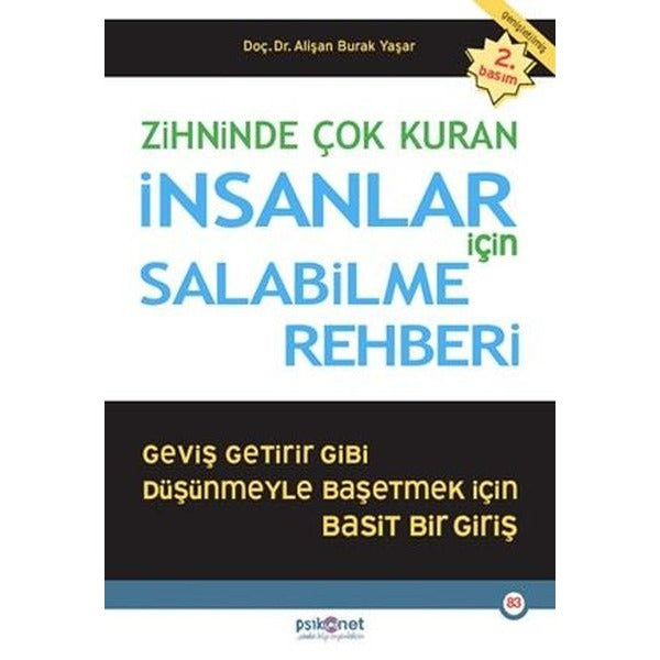 Zihninde Çok Kuran İnsanlar İçin Salabilme Rehberi | Psikonet (İnce Kapak)