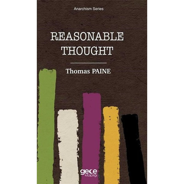 Reasonable Thought - Anarchism Series | Gece Kitaplığı