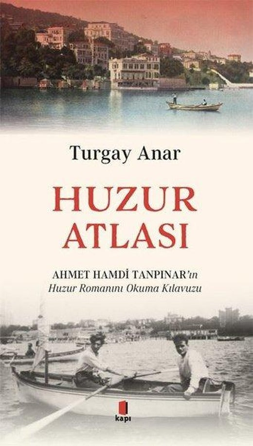 Huzur Atlası | Kapı Yayınları (İnce Kapak)