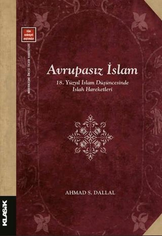 Avrupasız İslam | Klasik Yayınları (Ciltsiz)