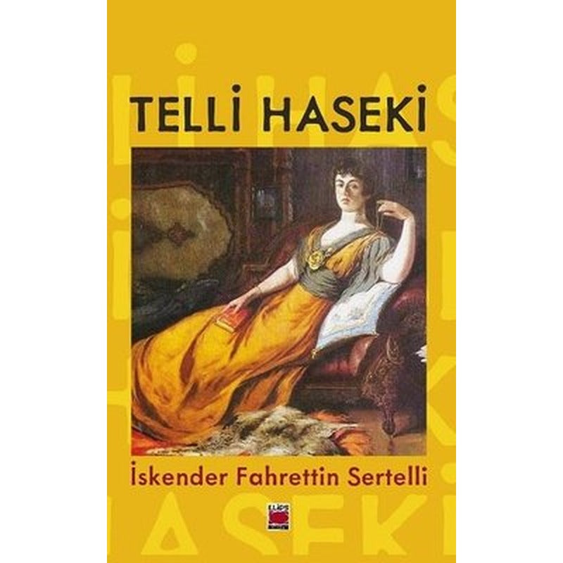 Telli Haseki | Elips Kitapları (İnce Kapak)