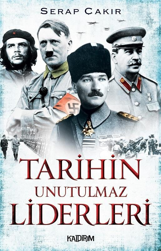 Tarihin Unutulmaz Liderleri | Kaldırım Yayınları (Ciltsiz)