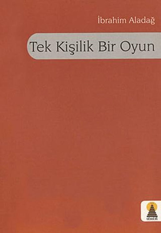 Tek Kişilik Bir Oyun