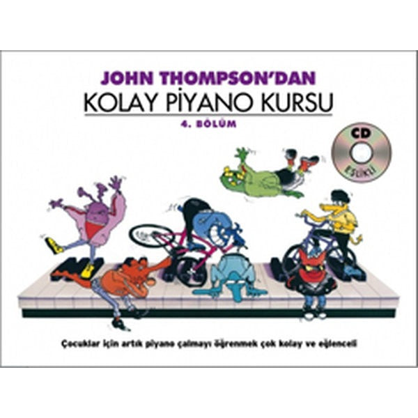 John Thompson'dan Kolay Piyano Kursu 4. Bölüm