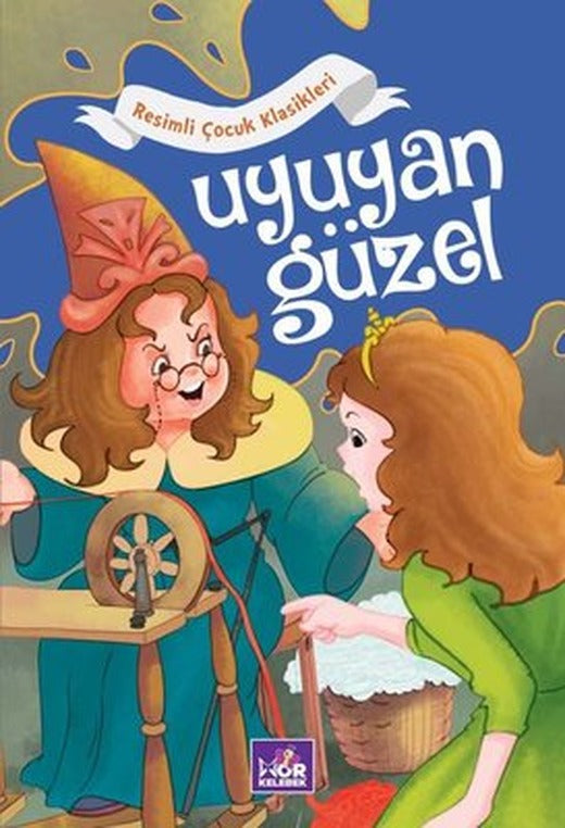 Uyuyan Güzel - Resimli Çocuk Klasikleri | Mor Kelebek