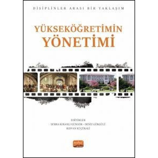 Yükseköğretimin Yönetimi | Nobel Bilimsel Eserler (İnce Kapak)