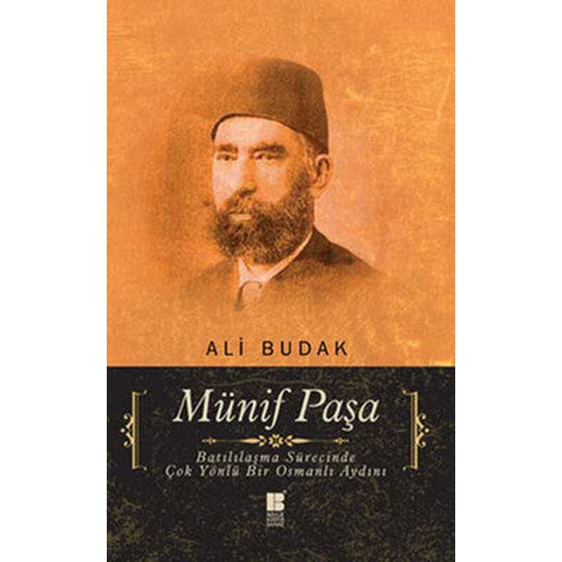 Münif Paşa | Bilge Kültür Sanat