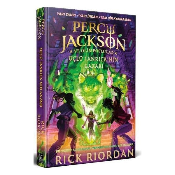 Percy Jackson ve Olimposlular - Üçlü Tanrıça'nın Gazabı | Xlibris (Ciltli)