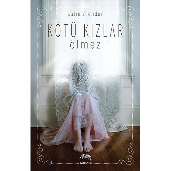 Kötü Kızlar Ölmez | Yabancı Yayınları