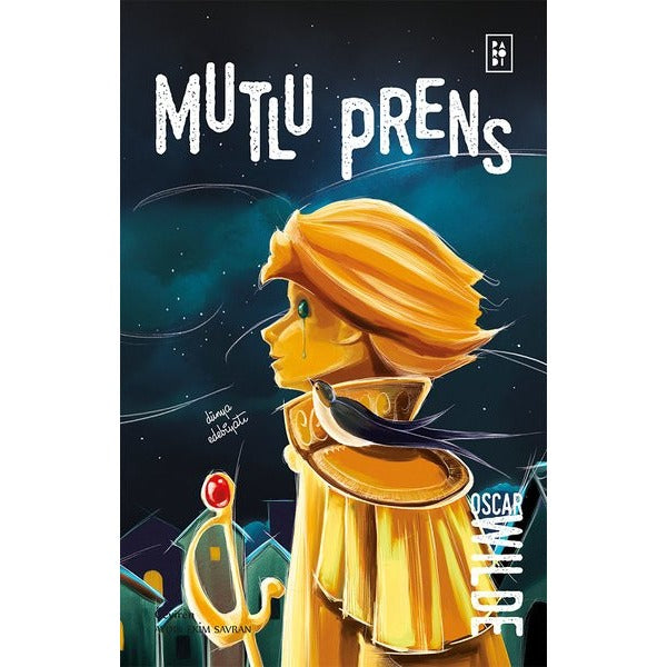 Mutlu Prens | Parodi Yayınları (İnce Kapak)