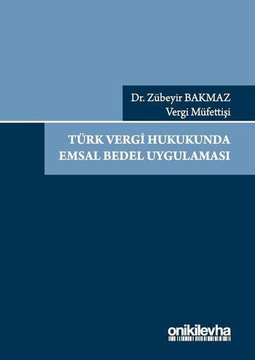 Türk Vergi Hukukunda Emsal Bedel Uygulaması | On İki Levha Yayıncılık (İnce Kapak)